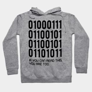 if you can read this you are too Binary Code Computer Programmer Hoodie